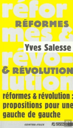 Bertrand.pt - Reformes & Révolutions : Propositions Pour Une Gauche De Gauche