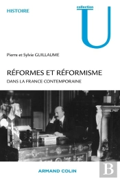 Réformes Et Réformisme Dans La France Contemporaine