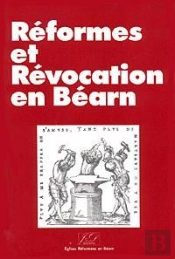Reformes Et Revocation En Bearn