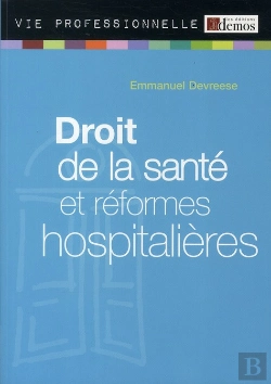 Bertrand.pt - Reformes Hospitalieres Et Droit De La Sante