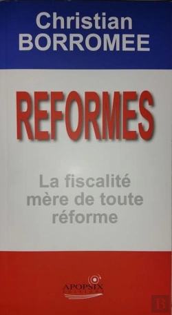 Bertrand.pt - Reformes, La Fiscalite Mere De Toute Reforme
