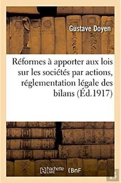 Bertrand.pt - Reformes Urgentes A Apporter Aux Lois Sur Les Societes Par Actions, Reglementation Legale Des Bilans