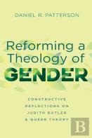 Reforming A Theology Of Gender