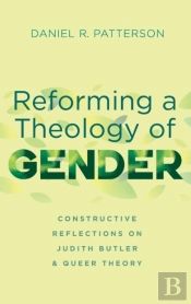 Reforming A Theology Of Gender