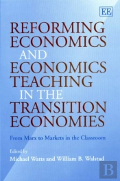 Reforming Economics And Economics Teaching In The Transition Economies