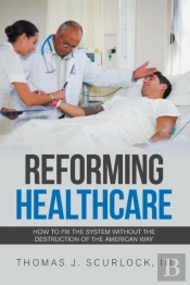 Reforming Healthcare