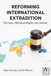 Reforming International Extradition