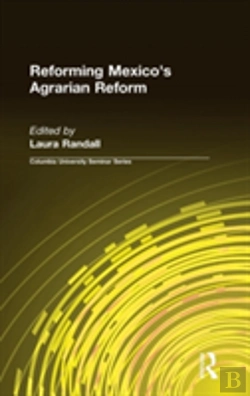 Bertrand.pt - Reforming Mexico'S Agrarian Reform
