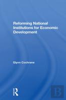 Reforming National Institutions For Economic Development