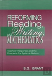 Reforming Reading, Writing, And Mathematics
