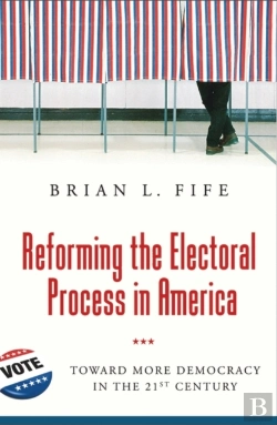 Bertrand.pt - Reforming The Electoral Process In America