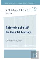 Reforming The Imf For The 21st Century