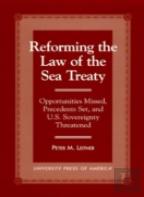 Reforming The Law Of The Sea Treaty