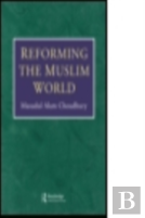 Reforming The Muslim World