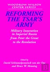Reforming The Tsar'S Army