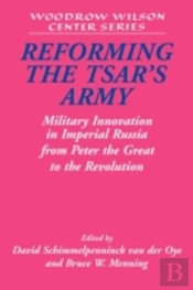 Reforming The Tsar'S Army