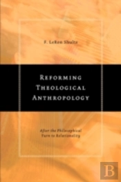 Reforming Theological Anthropology