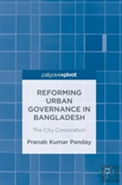 Reforming Urban Governance In Bangladesh