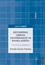 Reforming Urban Governance In Bangladesh