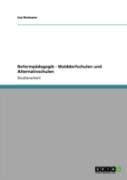 Reformpaã‚Â¤Dagogik - Walddorfschulen Und Alternativschulen