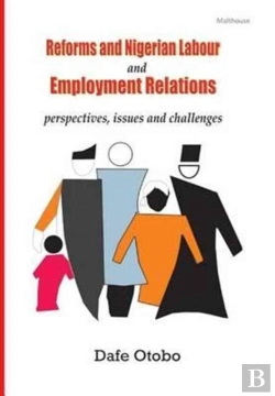 Bertrand.pt - Reforms And Nigerian Labour And Employment Relations