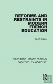 Reforms And Restraints In Modern French Education