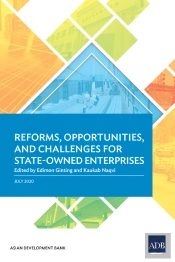 Reforms, Opportunities, And Challenges For State-Owned Enterprises