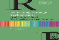 Refracting Through Technologies