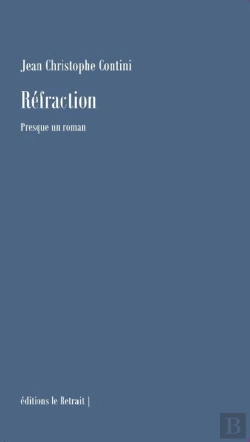 Bertrand.pt - Réfraction : Presque Un Roman