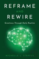 Reframe And Rewire