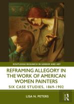 Reframing Allegory In Work By American Women Painters Of The Gilded Age
