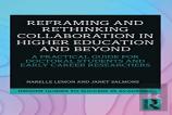 Reframing And Rethinking Collaboration In Higher Education And Beyond