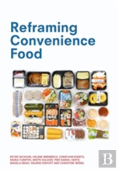 Reframing Convenience Food