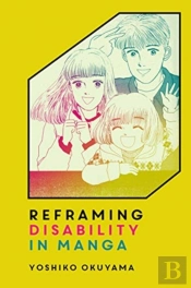 Reframing Disability In Manga
