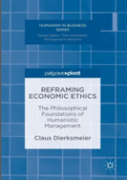 Reframing Economic Ethics