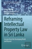Reframing Intellectual Property Law In Sri Lanka