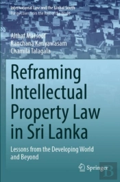 Reframing Intellectual Property Law In Sri Lanka