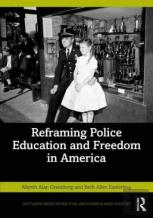 Reframing Police Education And Freedom In America