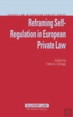 Bertrand.pt - Reframing Self-Regulation In European Private Law