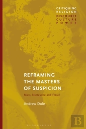 Reframing The Masters Of Suspicion