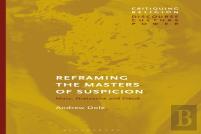 Reframing The Masters Of Suspicion