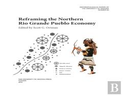 Reframing The Northern Rio Grande Pueblo Economy