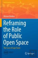 Reframing The Role Of Public Open Space