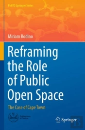 Reframing The Role Of Public Open Space