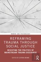 Reframing Trauma Through Social Justice