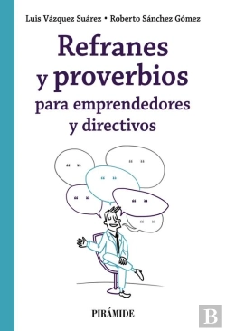 Bertrand.pt - Refranes Y Proverbios Para Emprendedores Y Directivos