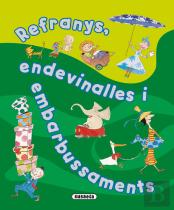 Refranys, Endevinalles I Embarbussaments
