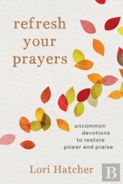 Refresh Your Prayers