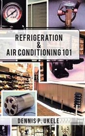 Refrigeration & Air Conditioning 101