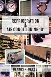 Refrigeration & Air Conditioning 101